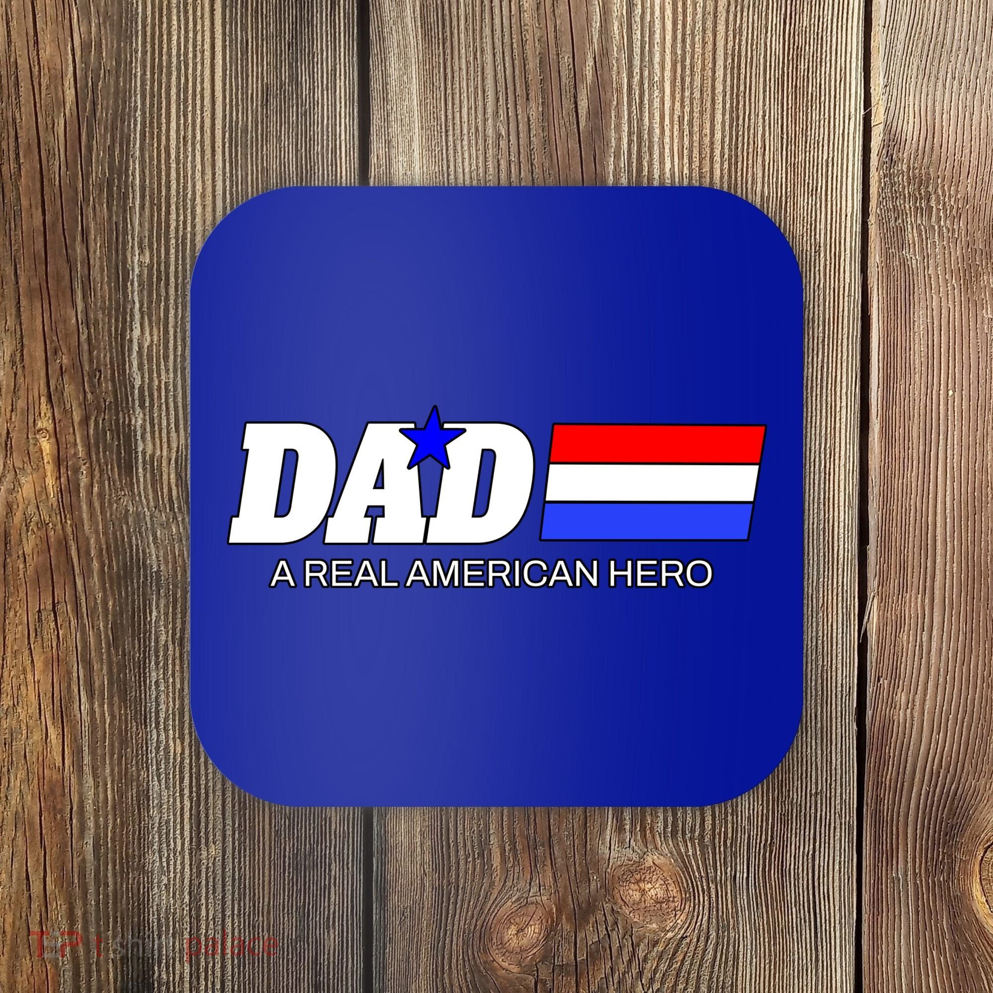 Dad A Real American Hero Coaster