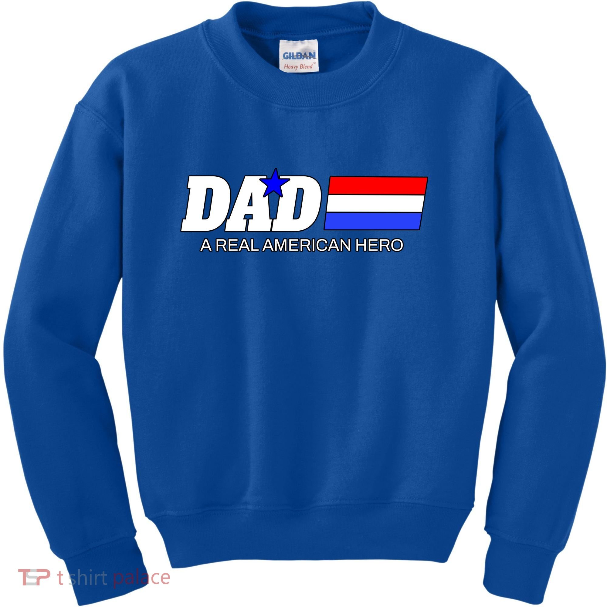 Dad A Real American Hero Kids Sweatshirt