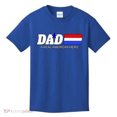 Dad A Real American Hero Kids T-Shirt