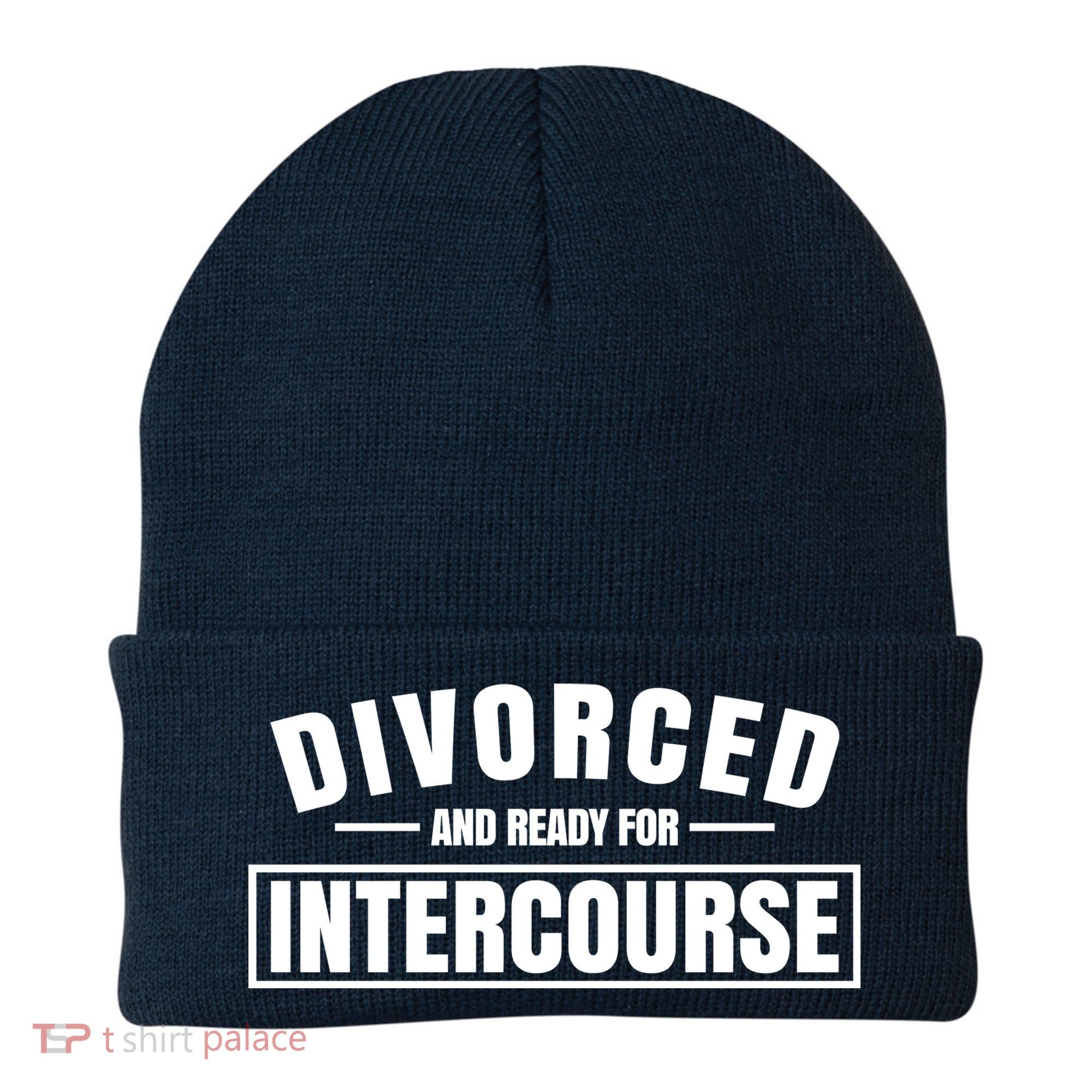 Divorced And Ready For Intercourse Beanie