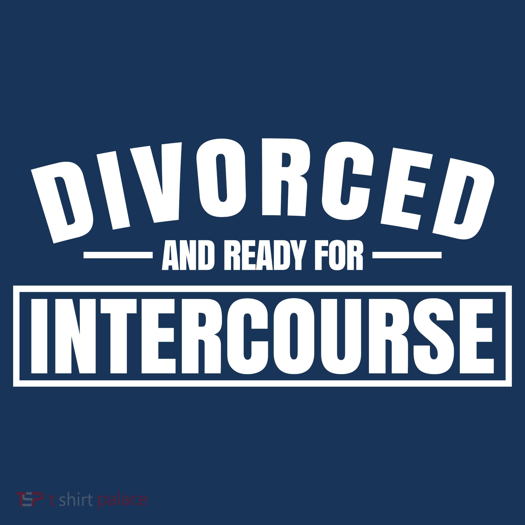 Divorced And Ready For Intercourse Tank Top