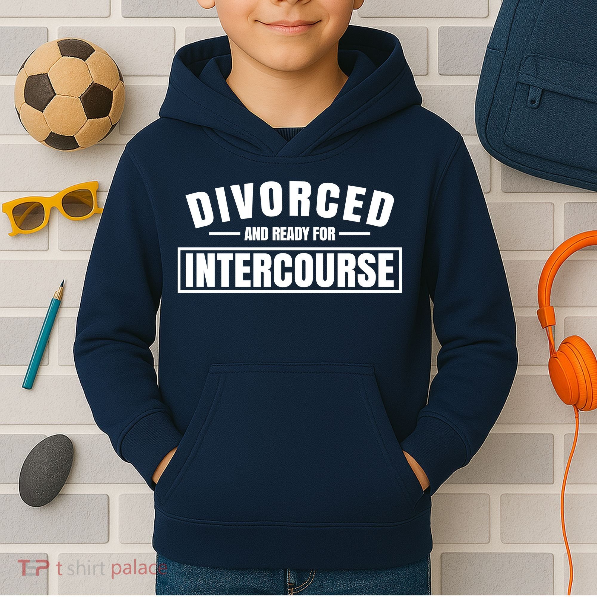 Divorced And Ready For Intercourse Kids Hoodie
