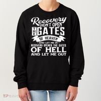 Drug Addiction Recovery Quote Sobriety 12 Steps Aa Gift Women's Sweatshirt thumb 0