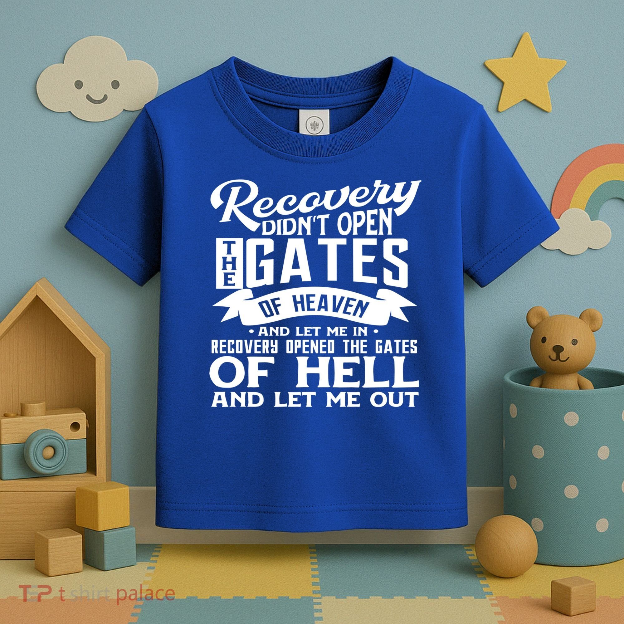 Drug Addiction Recovery Quote Sobriety 12 Steps Aa Gift Toddler T-Shirt
