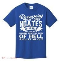 Drug Addiction Recovery Quote Sobriety 12 Steps Aa Gift Kids T-Shirt thumb 0