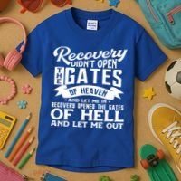Drug Addiction Recovery Quote Sobriety 12 Steps Aa Gift Kids T-Shirt thumb 3
