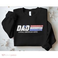 Dad A Real American Hero Sweatshirt thumb 2
