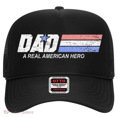 Dad A Real American Hero Hat