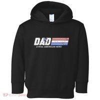 Dad A Real American Hero Toddler Hoodie thumb 0