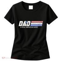 Dad A Real American Hero Women's T-Shirt thumb 0