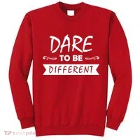 Dare To Be Different Sweatshirt thumb 0