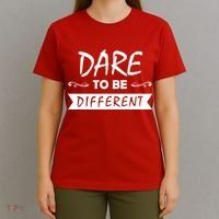 Dare To Be Different T-Shirt thumb 4