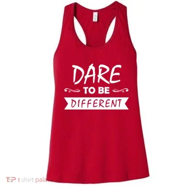 Dare To Be Different Women's Tank Top