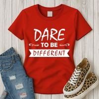 Dare To Be Different Women's T-Shirt thumb 3