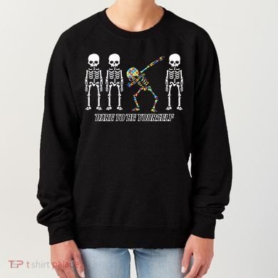 Dare To Be Yourself Autism Awareness Women's Sweatshirt