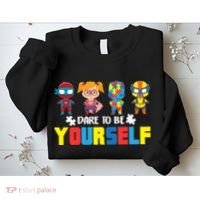 Dare To Be Yourself Superhero Autism Sweatshirt thumb 2