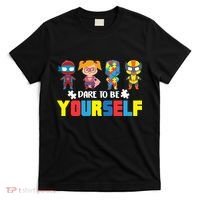 Dare To Be Yourself Superhero Autism T-Shirt thumb 0