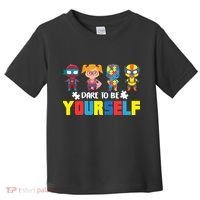Dare To Be Yourself Superhero Autism Toddler T-Shirt thumb 0