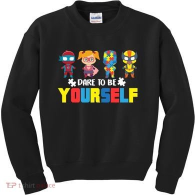 Dare To Be Yourself Superhero Autism Kids Sweatshirt