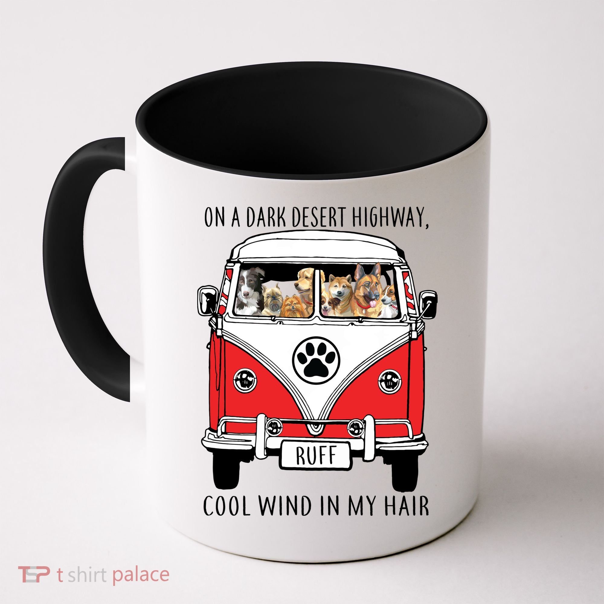 Dark Desert Highway Dog Feel Cool Wind In My Hair Coffee Mug