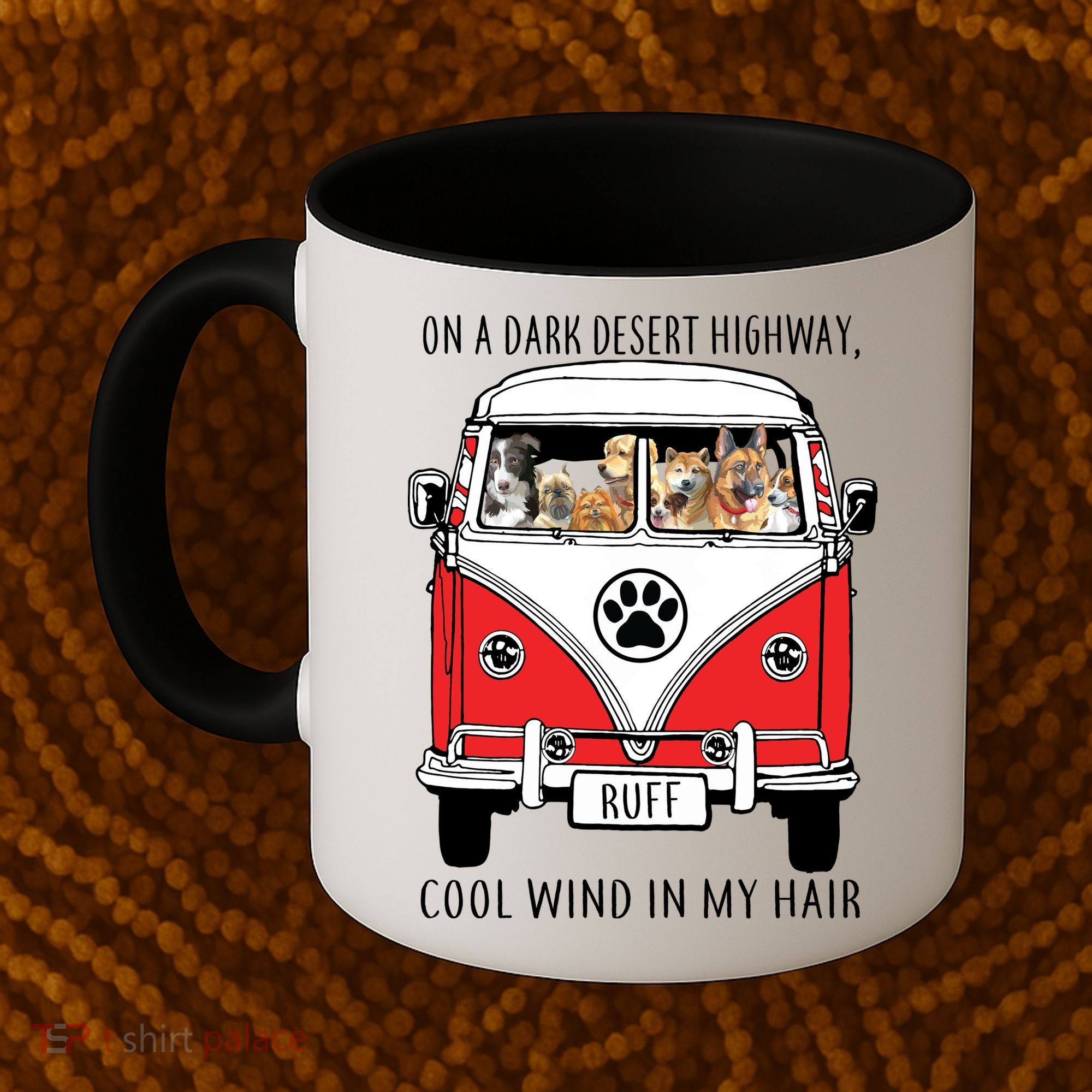 Dark Desert Highway Dog Feel Cool Wind In My Hair Coffee Mug