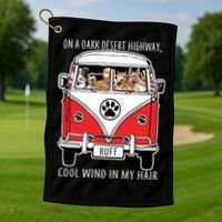 Dark Desert Highway Dog Feel Cool Wind In My Hair Golf Towel thumb 1