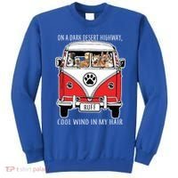 Dark Desert Highway Dog Feel Cool Wind In My Hair Sweatshirt thumb 0