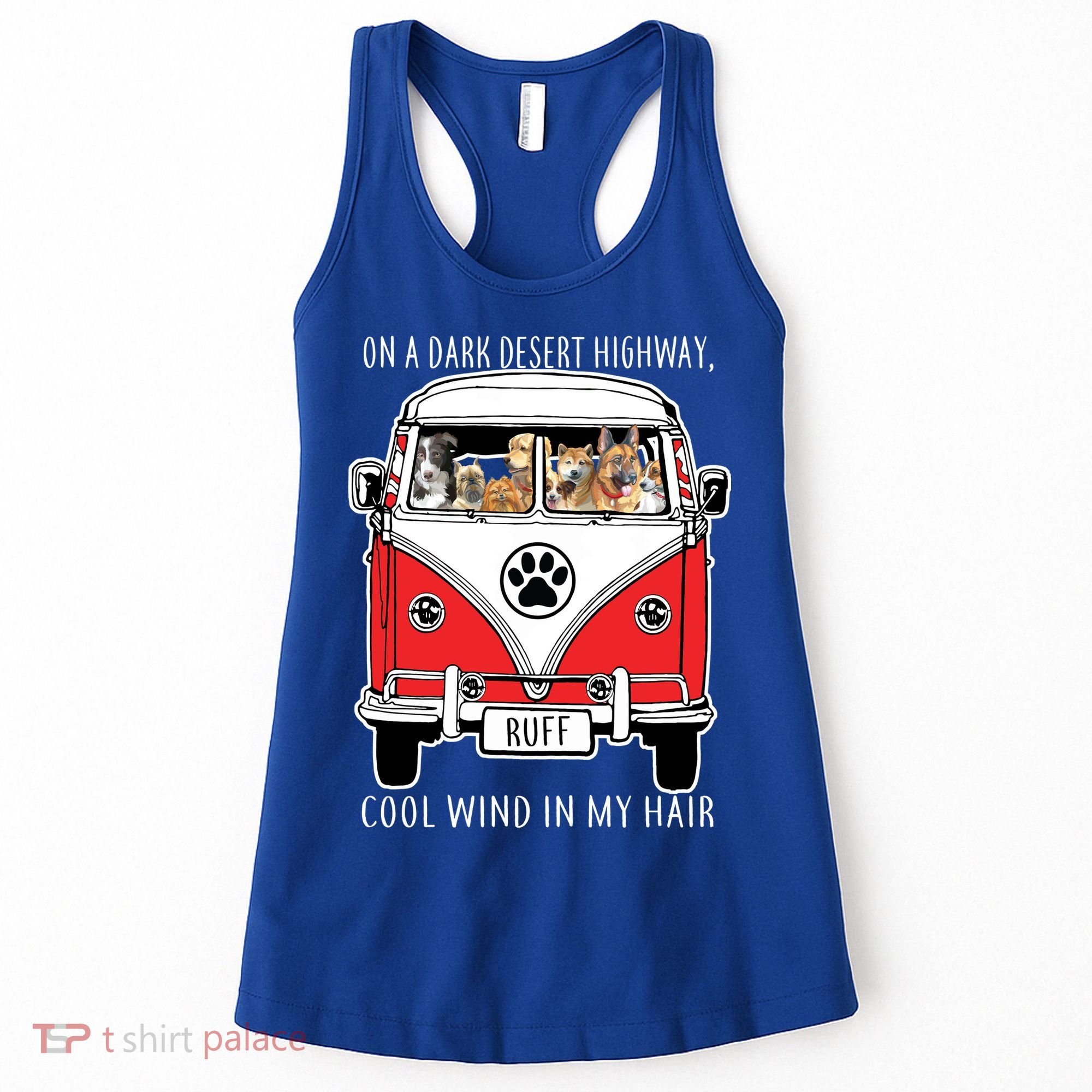 Dark Desert Highway Dog Feel Cool Wind In My Hair Women's Tank Top
