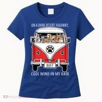 Dark Desert Highway Dog Feel Cool Wind In My Hair Women's T-Shirt thumb 0