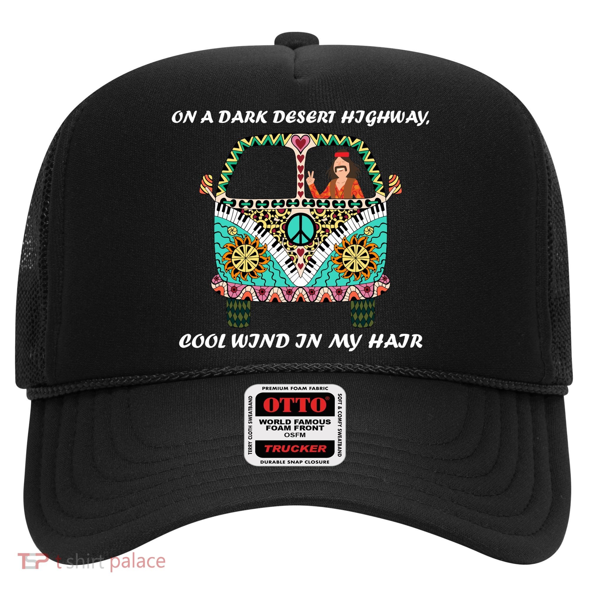 Dark Desert Highway Funny Hippie Hat