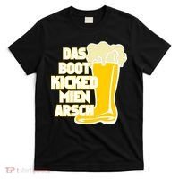 Das Boot Kicked Mien Arsch T-Shirt thumb 0