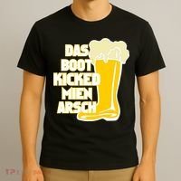 Das Boot Kicked Mien Arsch T-Shirt thumb 3