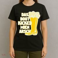 Das Boot Kicked Mien Arsch T-Shirt thumb 4