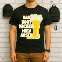 Das Boot Kicked Mien Arsch T-Shirt thumb 6