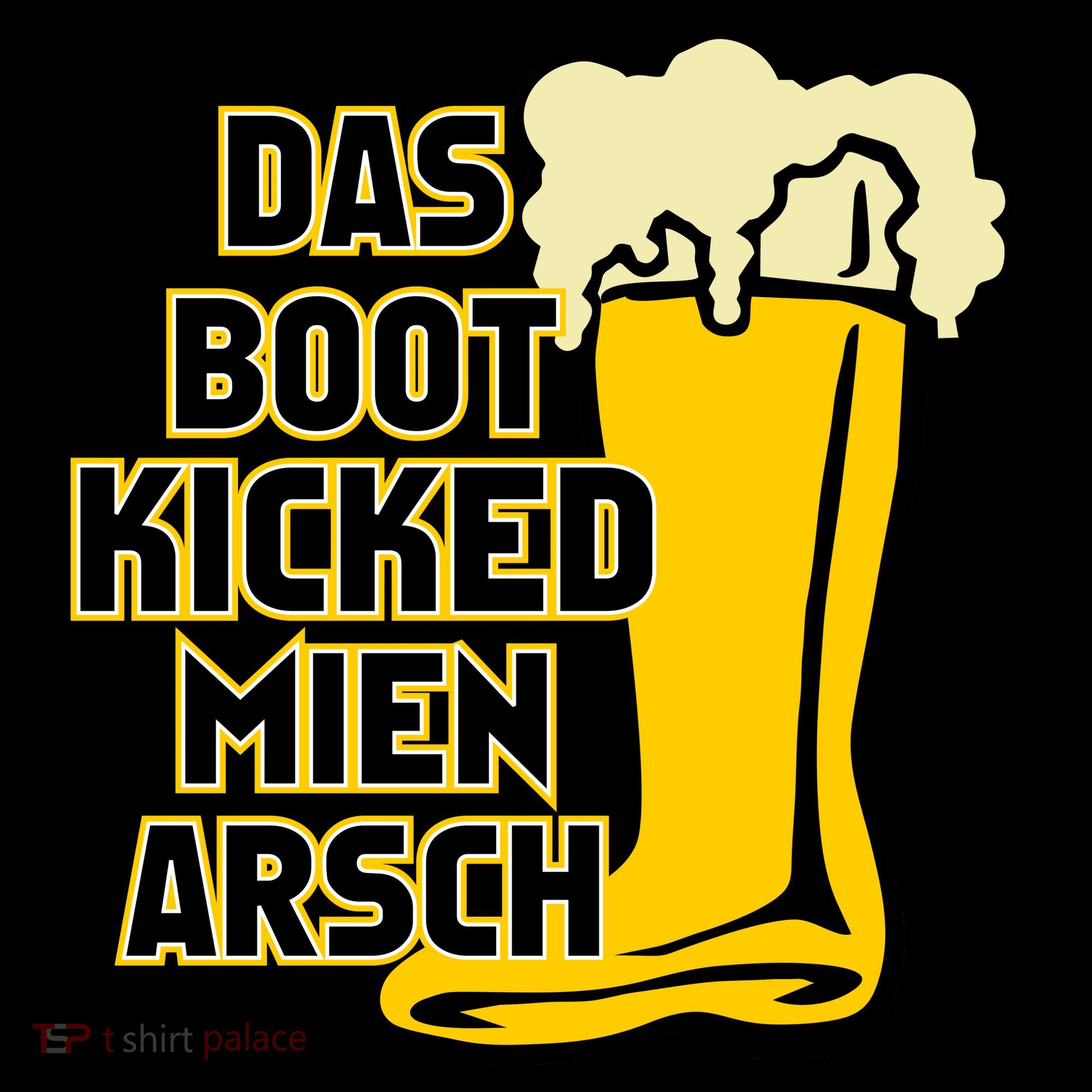 Das Boot Kicked Mien Arsch Coffee Mug