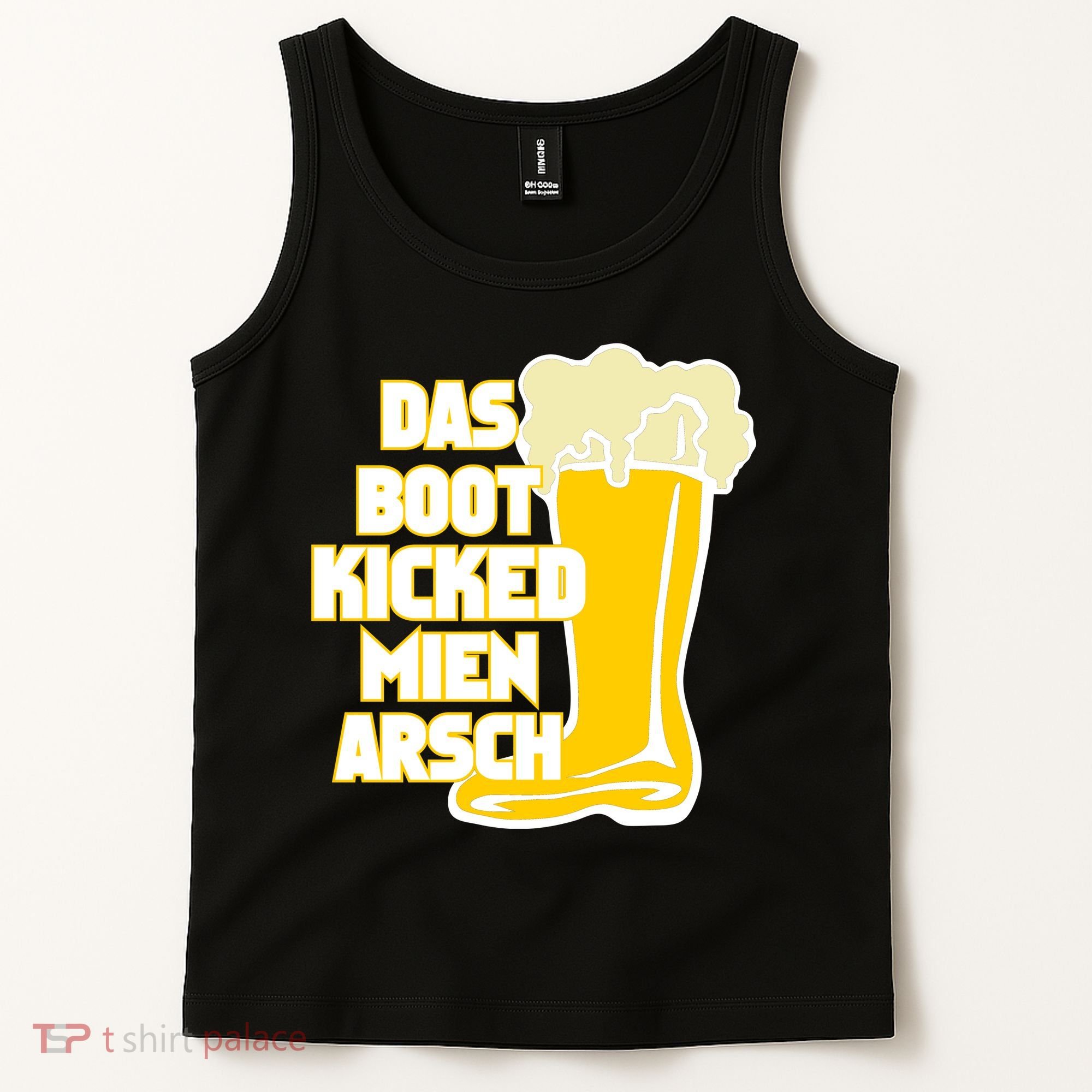 Das Boot Kicked Mien Arsch Tank Top