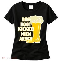 Das Boot Kicked Mien Arsch Women's T-Shirt thumb 0