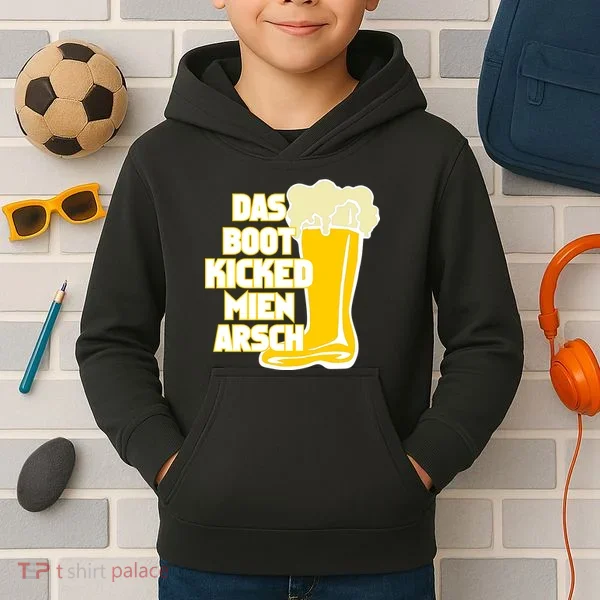 Das Boot Kicked Mien Arsch Kids Hoodie