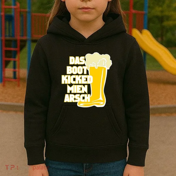 Das Boot Kicked Mien Arsch Kids Hoodie