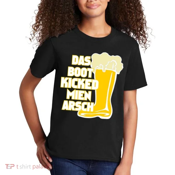 Das Boot Kicked Mien Arsch Kids T-Shirt