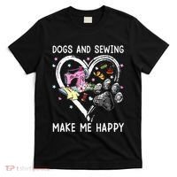 Dogs And Sewing Make Me Happy Funny Dogs And Sewing T-Shirt thumb 0