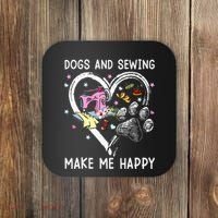 Dogs And Sewing Make Me Happy Funny Dogs And Sewing Coaster thumb 0