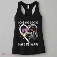 Dogs And Sewing Make Me Happy Funny Dogs And Sewing Women's Tank Top thumb 3