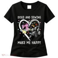 Dogs And Sewing Make Me Happy Funny Dogs And Sewing Women's T-Shirt thumb 0