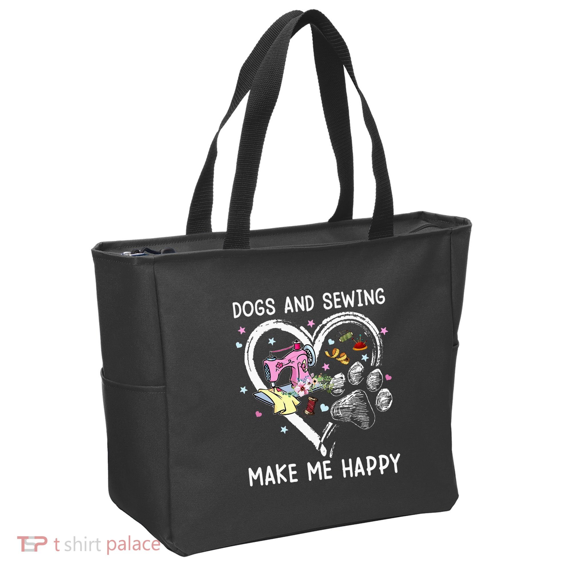 Dogs And Sewing Make Me Happy Funny Dogs And Sewing Tote Bag