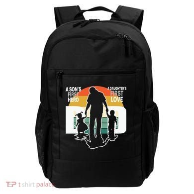 Dad A Sons First Hero A Daughters First Love Father's Day Backpack