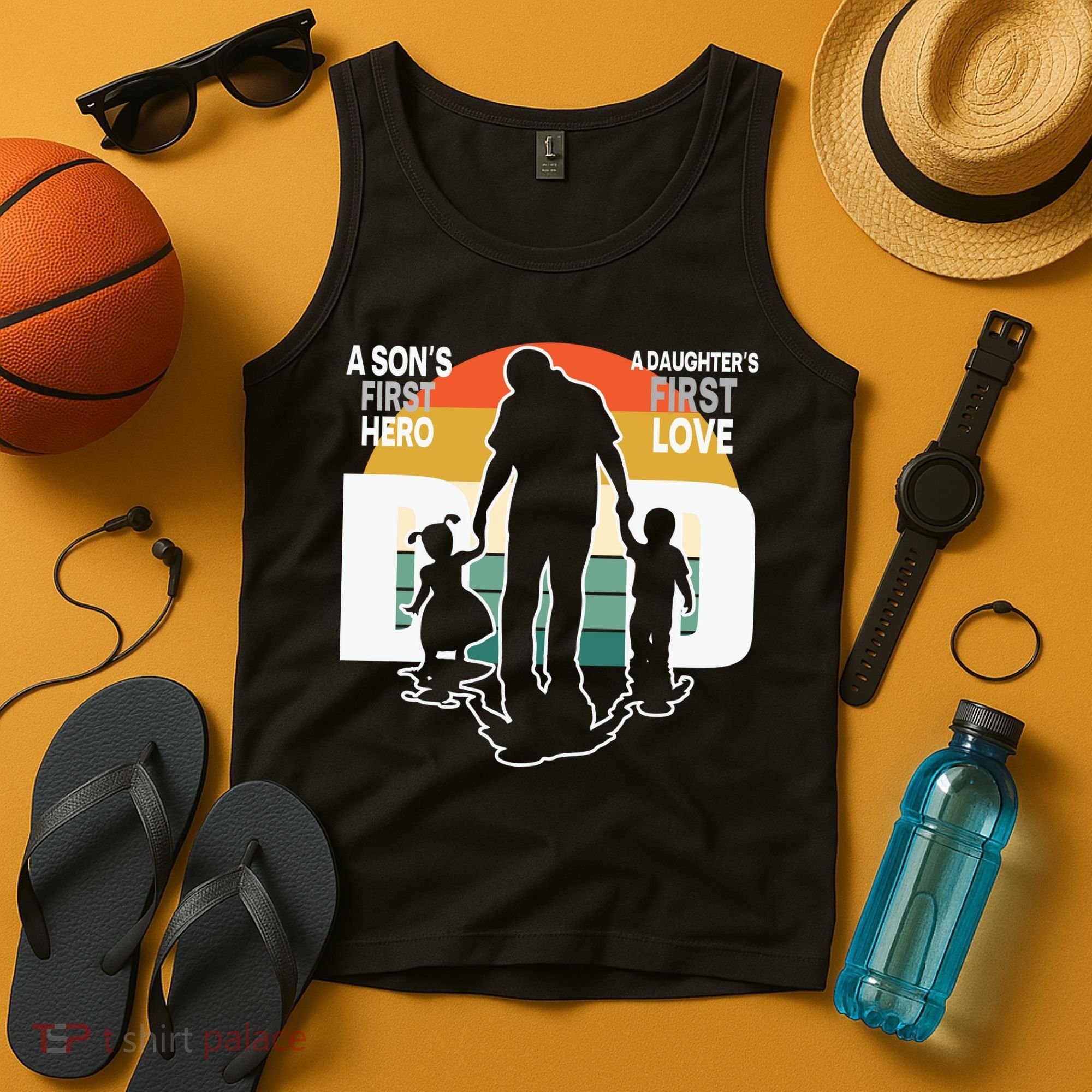 Dad A Sons First Hero A Daughters First Love Father's Day Tank Top