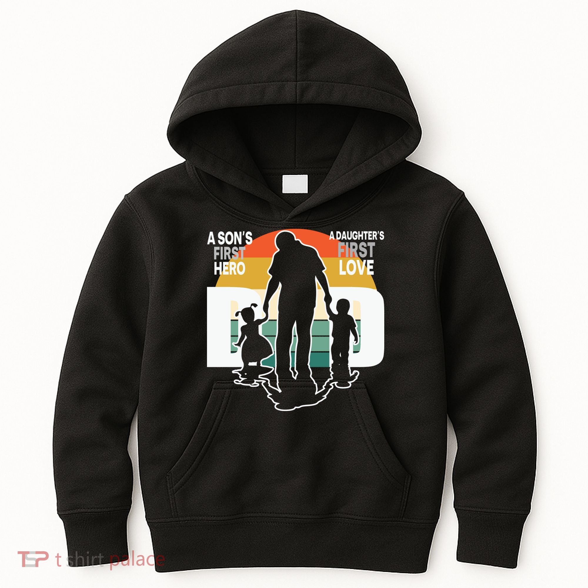 Dad A Sons First Hero A Daughters First Love Father's Day Kids Hoodie