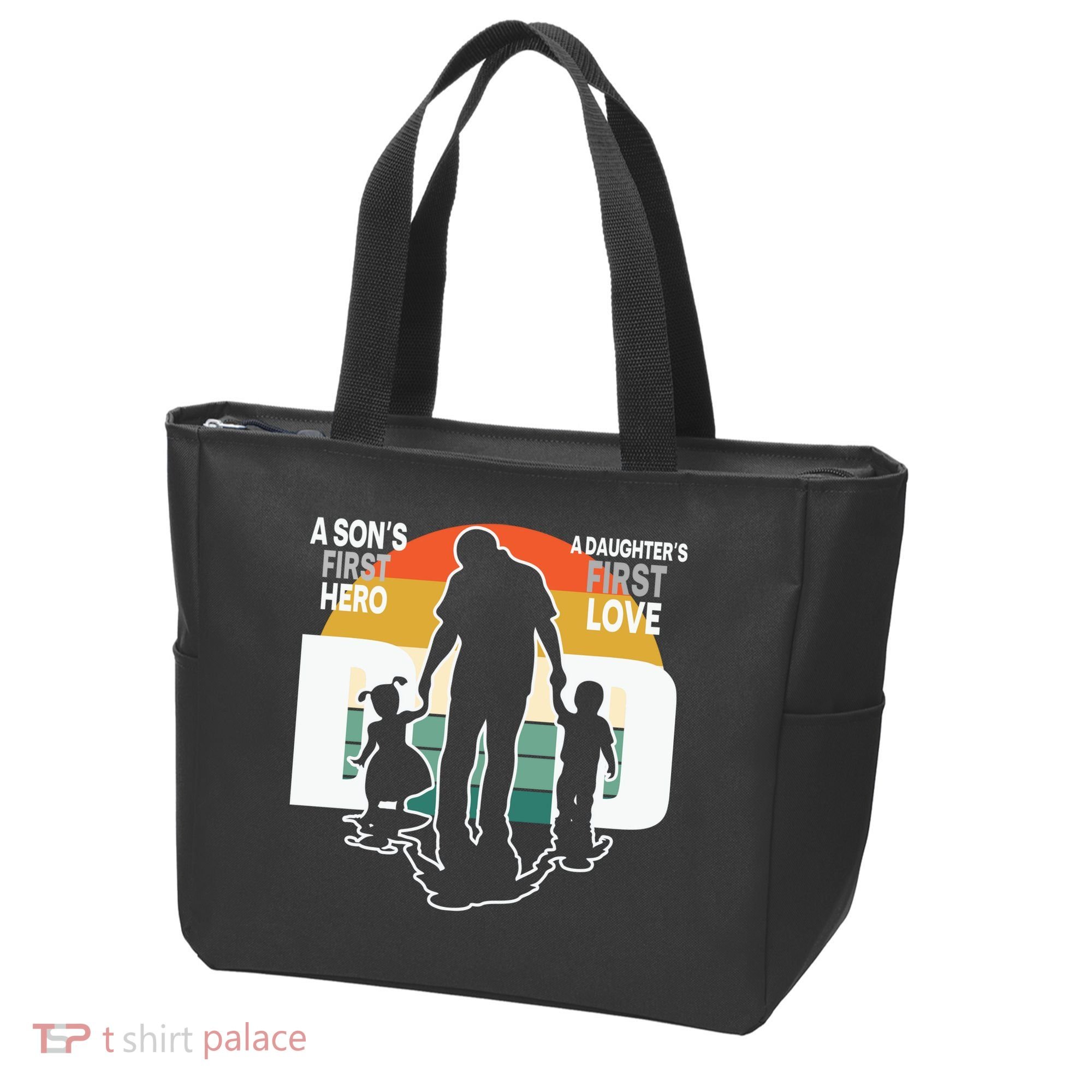 Dad A Sons First Hero A Daughters First Love Father's Day Tote Bag