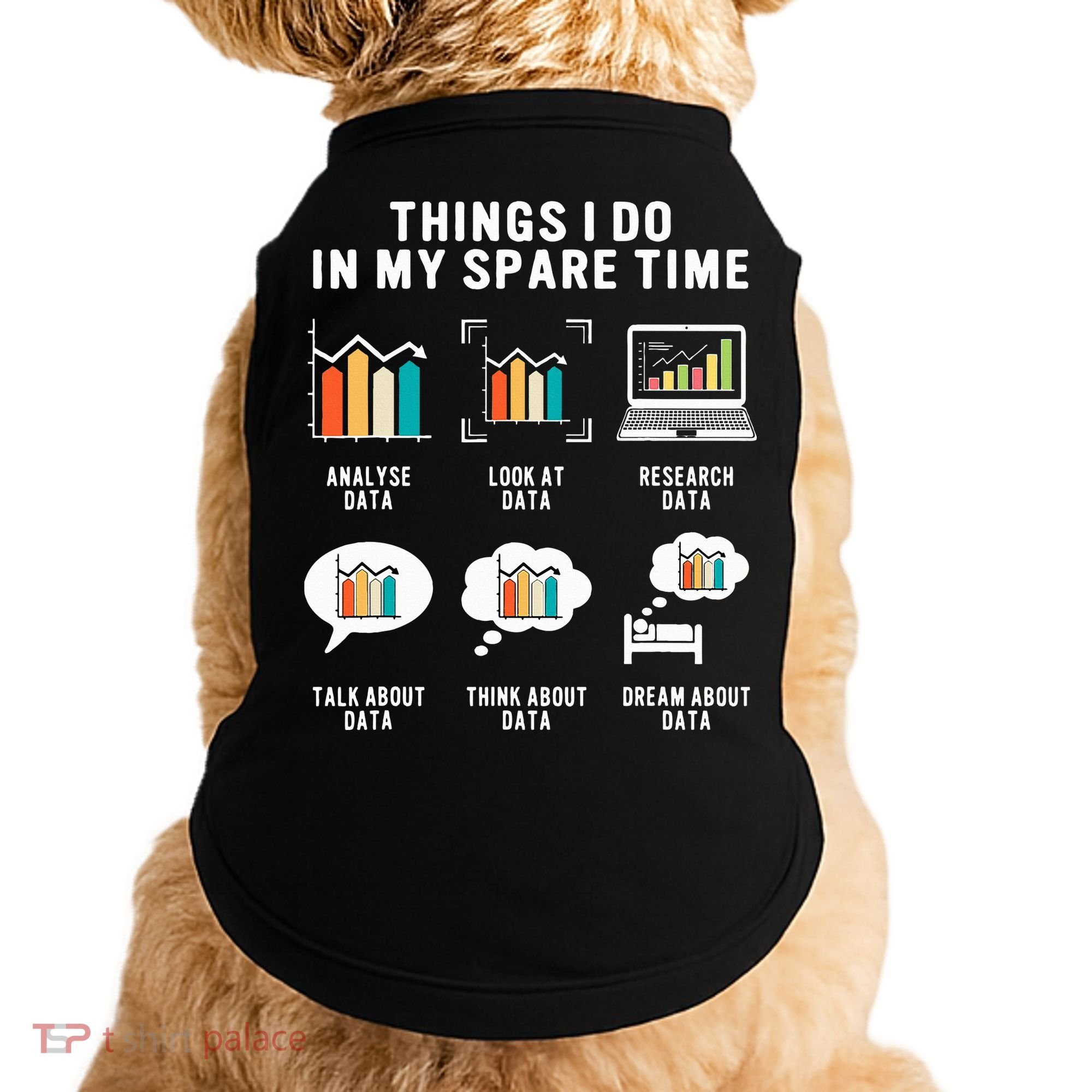Data Analyst Statistic Scientist Funny Data Engineer Nerd Doggie Tank